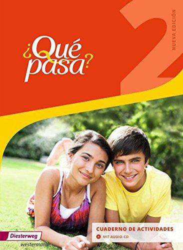 Qué pasa - Ausgabe 2016: Cuaderno de actividades 2 mit Audio-CD für Schüler