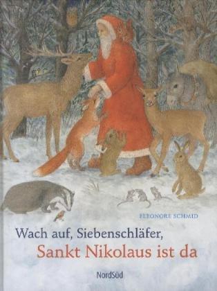 Wach auf, Siebenschläfer, Sankt Nikolaus ist da