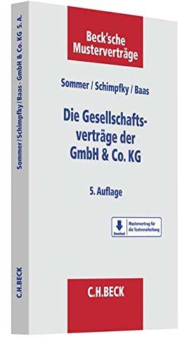 Die Gesellschaftsverträge der GmbH & Co. KG