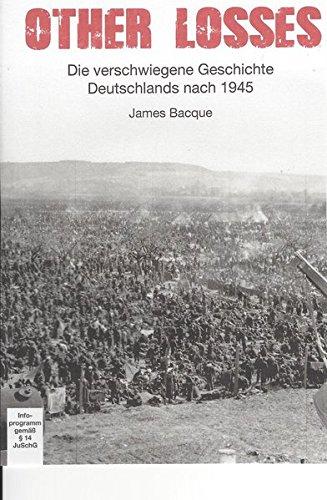 Other Losses: Die verschwiegene Geschichte Deutschlands nach 1945