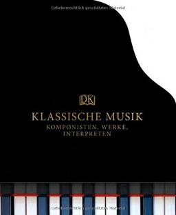 Klassische Musik: Komponisten, Werke, Interpreten