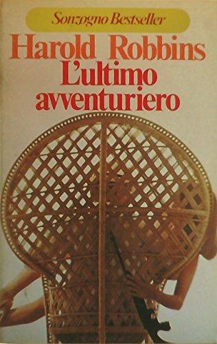 L'ultimo avventuriero (I grandi tascabili)