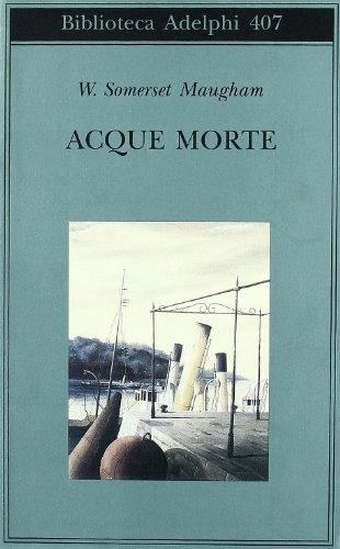 Acque morte (Biblioteca Adelphi)