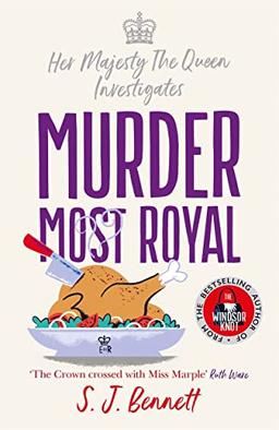 Murder Most Royal: The brand-new Christmas 2022 murder mystery from the author of THE WINDSOR KNOT