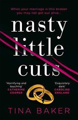 Nasty Little Cuts: from the author of #1 ebook bestseller Call Me Mummy