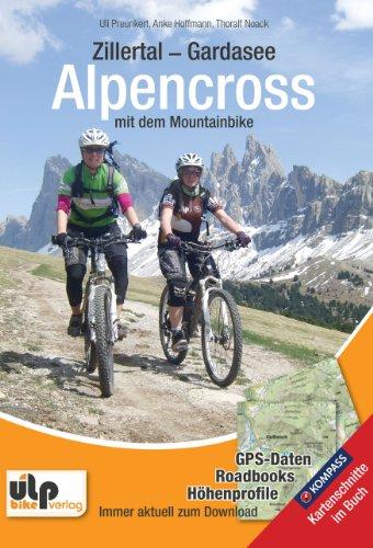 Zillertal - Gardasee - Alpencross mit dem Mountainbike