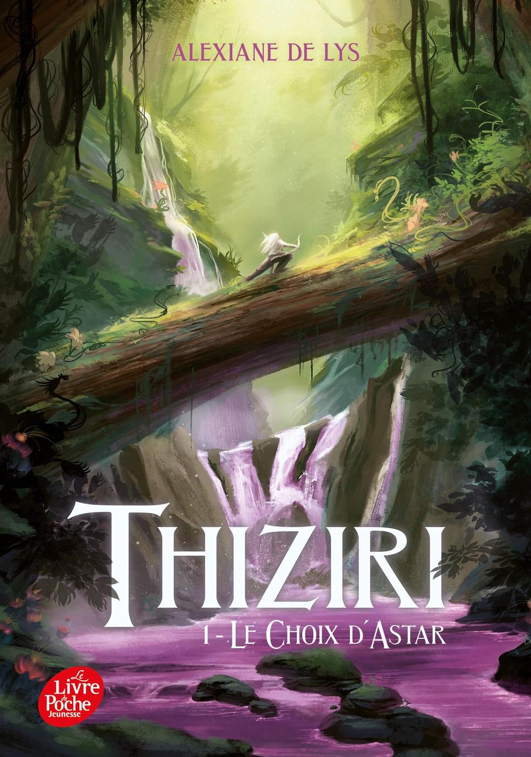 Thiziri. Vol. 1. Le choix d'Astar