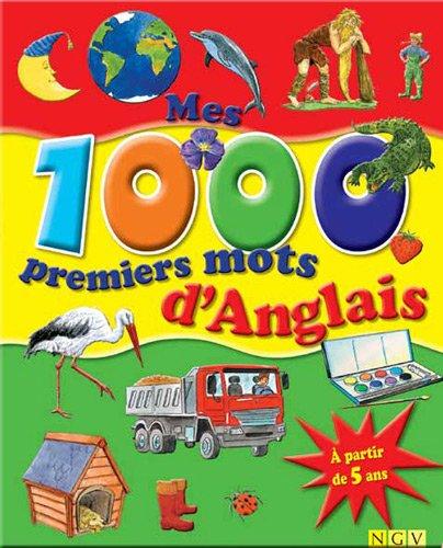 Mes 1.000 premiers mots d'anglais