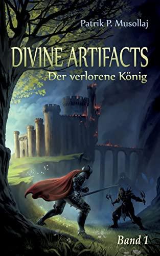 Divine Artifacts: Der verlorene König