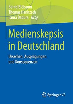 Medienskepsis in Deutschland: Ursachen, Ausprägungen und Konsequenzen