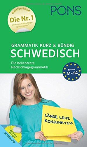 PONS Grammatik kurz & bündig Schwedisch: Einfach, verständlich, übersichtlich - Der Grammatik-Bestseller*