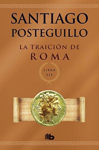 La traición de Roma / The Treachery of Rome (Trilogía Africanus)