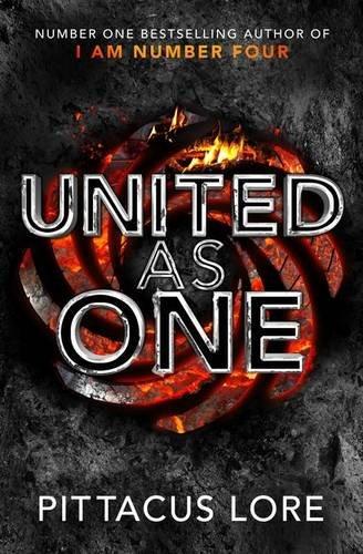 United As One: Lorien Legacies Book 7 (The Lorien Legacies)