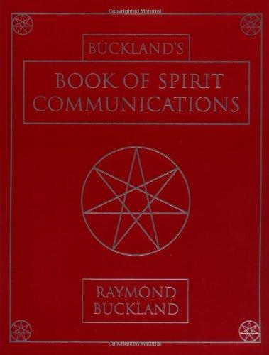 Buckland's Book of Spirit Communications