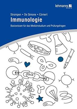 Immunologie: Basiswissen für das Medizinstudium und Prüfungsfragen