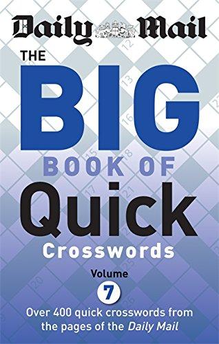 Daily Mail Big Book of Quick Crosswords Volume 7 (The Daily Mail Puzzle Books, Band 10)