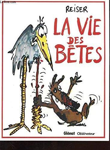 La vie des betes