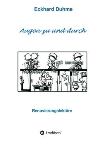 Augen zu und durch: Renovierungslektüre