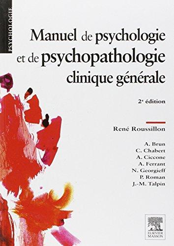 Manuel de psychologie et de psychopathologie clinique générale