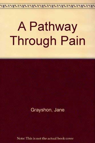 Pathway Through Pain