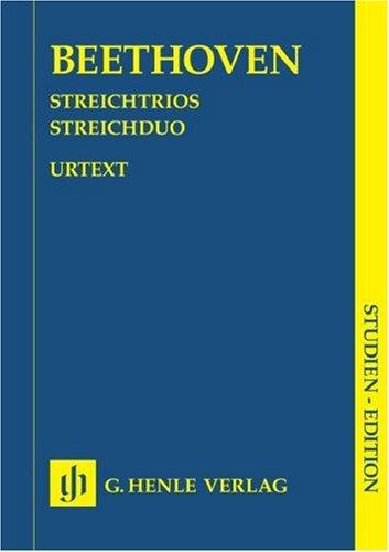 Streichtrios op. 3, 8 und 9 und Streichduo WoO 32. Studien-Edition