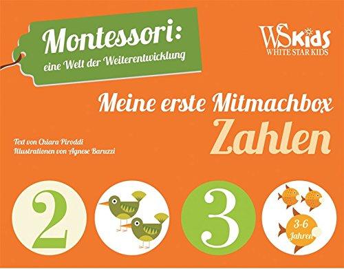 Meine erste Mitmachbox Zahlen: Montessori: eine Welt der Weiterentwicklung