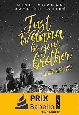 Just wanna be your brother : une histoire de Ashes falling for the sky