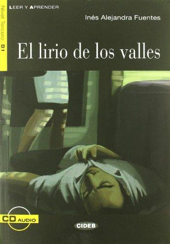 El Lirio de Los Valles+cd (Leer y Aprender: Nivel Cuarto)