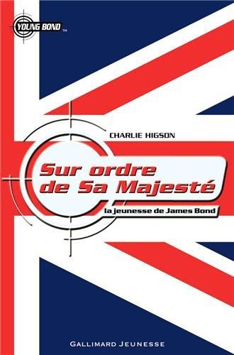 La jeunesse de James Bond. Vol. 5. Sur ordre de Sa Majesté