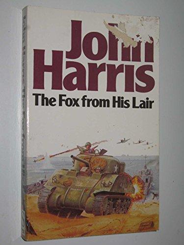 The Fox from His Lair: A Novel of D-Day