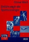 Einführung in die Sportsoziologie (Uni-Taschenbücher M)