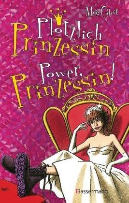 Plötzlich Prinzessin/Power, Prinzessin!