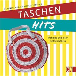 Taschen-Hits. Trendige Begleiter einfach häkeln. 16 angesagte Fashion-Designs: Crossbody-Bags, Clutches, Shopper. Unter Anleitungen einfach und schnell eigene Taschen designen.