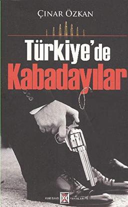 Geçmişten Günümüze Kabadayılar