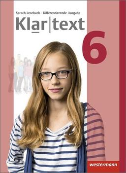 Klartext - Differenzierende allgemeine Ausgabe 2014: Schülerband 6