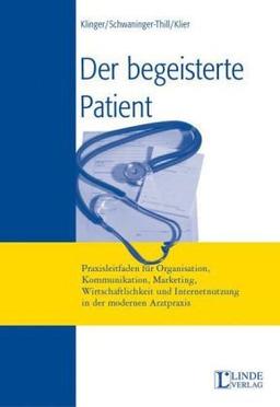 Der begeisterte Patient