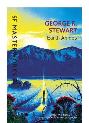 Earth Abides (S.F. Masterworks)