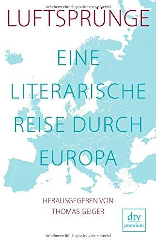 Luftsprünge: Eine literarische Reise durch Europa