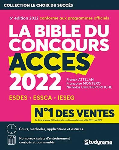 La bible du concours Accès 2022 : ESDES, ESSCA, IESEG