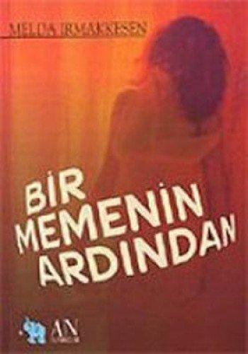 BİR MEMENİN ARDINDAN