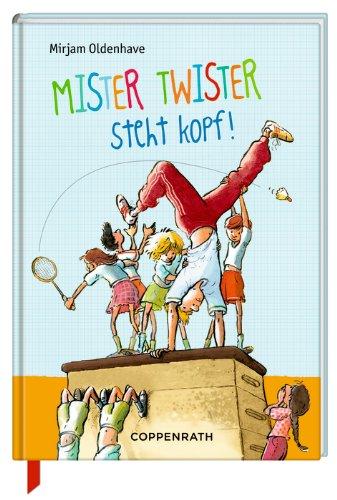 Mister Twister 02. Mister Twister steht kopf!