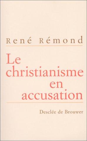 Le christianisme en accusation : entretiens avec Marc Leboucher