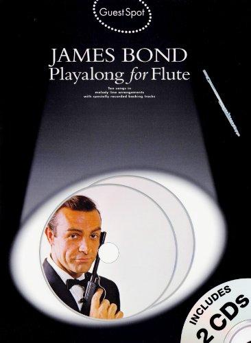 Guest Spot: James Bond Playalong For Flute (Book, 2 CD): Songbook, Play-Along, CD (2) für Flöte (Book & Cds)