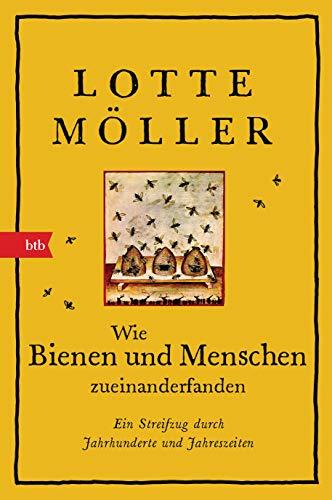 Wie Bienen und Menschen zueinanderfanden: Ein Streifzug durch Jahrhunderte und Jahreszeiten