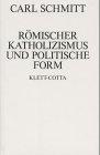 Römischer Katholizismus und politische Form