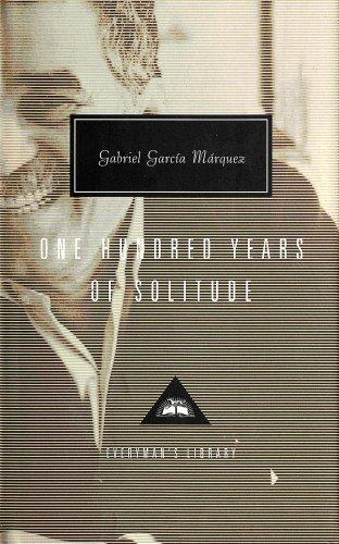 One Hundred Years Of Solitude (Everyman's Library classics)