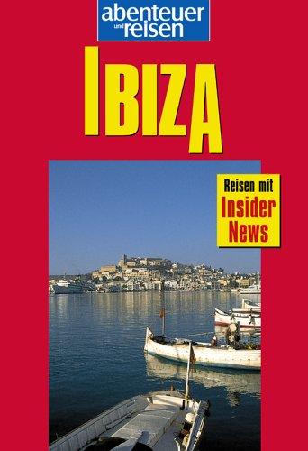 Abenteuer und Reisen, Ibiza