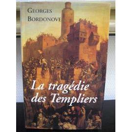 La tragédie des Templiers