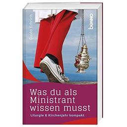 Was du als Ministrant wissen musst: Liturgie & Kirchenjahr kompakt