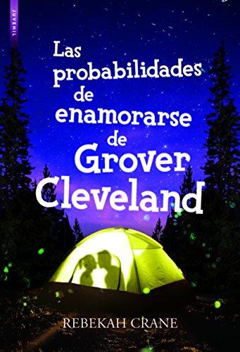 Las probabilidades de enamorarse de Grover Cleveland